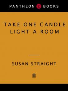 Take One Candle Light a Room Read online