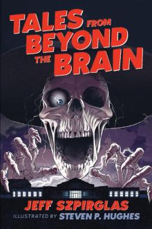 Tales From Beyond the Brain Read online