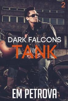 Tank (Dark Falcons Book 2) Read online