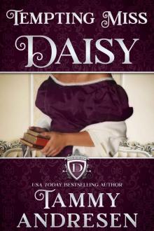 Tempting Miss Daisy: Regency Romance (House of Devon Book 7) Read online