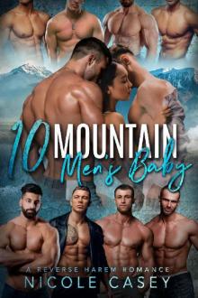 Ten Mountain Men's Baby: A Reverse Harem Romance (Love by Numbers Book 9) Read online