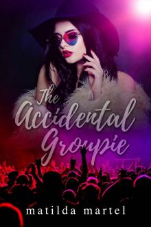 The Accidental Groupie Read online