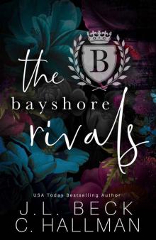 The Bayshore Rivals: The Entier Series Read online