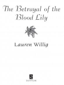 The Betrayal of the Blood Lily Read online