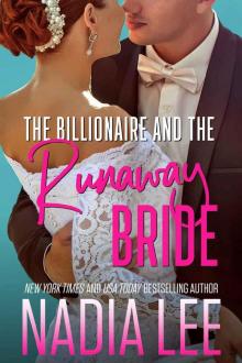 The Billionaire and the Runaway Bride Read online