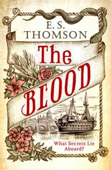 The Blood: What secrets lie aboard? (Jem Flockhart Book 3) Read online