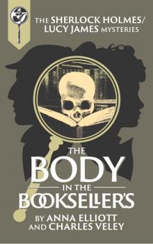 The Body in the Bookseller's: A Sherlock and Lucy Short Story (The Sherlock and Lucy Mystery Series Book 21) Read online