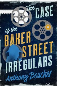 The Case of the Baker Street Irregulars Read online