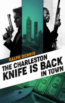 The Charleston Knife is Back in Town Read online