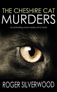 THE CHESHIRE CAT MURDERS an enthralling crime mystery full of twists (Yorkshire Murder Mysteries Book 18) Read online