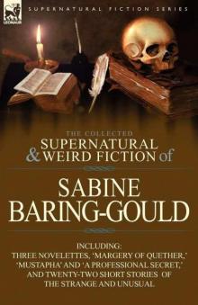 The Collected Supernatural and Weird Fiction of Sabine Baring-Gould Read online