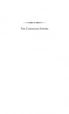 The Comanche Empire Read online