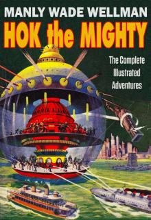 The Complete Hok the Mighty Read online