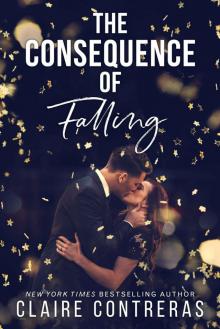 The Consequence of Falling: New York Times Bestselling Author Read online