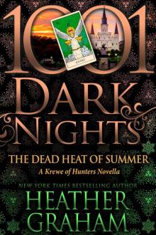 The Dead Heat of Summer: A Krewe of Hunters Novella Read online