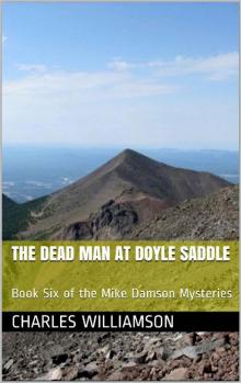 The Dead Man at Doyle Saddle Read online