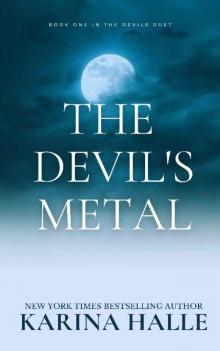 The Devil's Metal: A Rockstar Romance (The Devils Duet Book 1)