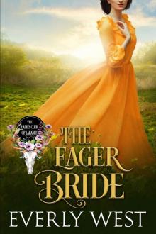 The Eager Bride: The Ladies Club of Laramie Read online