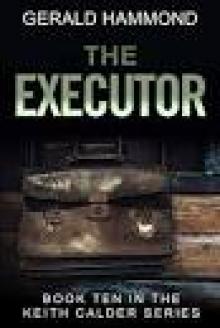 The Executor (Keith Calder Book 10)