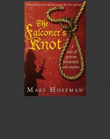 The Falconer's Knot: A Story of Friars, Flirtation and Foul Play Read online