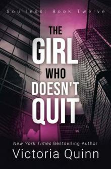 The Girl Who Doesn't Quit (Soulless Book 12) Read online