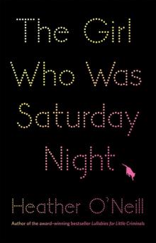 The Girl Who Was Saturday Night Read online
