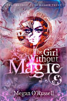 The Girl Without Magic Read online