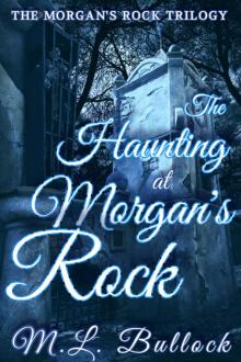 The Haunting at Morgan's Rock Read online