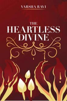 The Heartless Divine