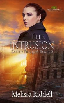 The Intrusion: Baltin Prequel Read online