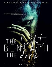 The Light Beneath the Dark: Motorcycle Club MM romance (Dark River Stone Collective Book 1) Read online