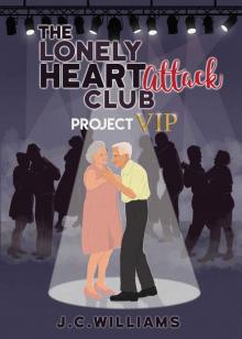 The Lonely Heart Attack Club - Project VIP Read online