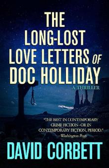 The Long-Lost Love Letters of Doc Holliday Read online