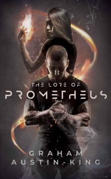 The Lore of Prometheus