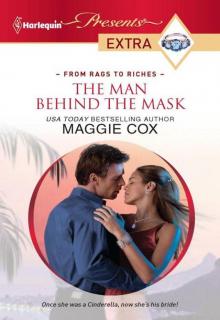 The Man Behind The Mask (From Rags To Riches) Read online