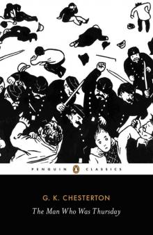 The Man Who Was Thursday (Penguin ed) Read online