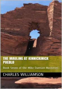 The Mauling at Kinnickinick Pueblo Read online