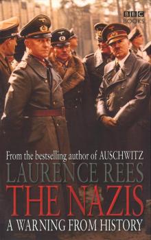 The Nazis- a Warning From History Read online