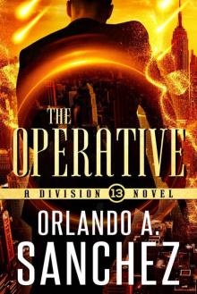 The Operative : A Division 13 Story Read online