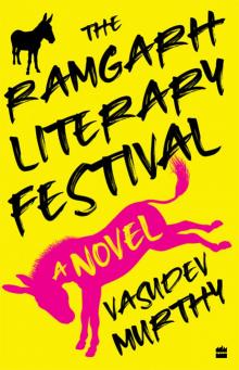 The Ramgarh Literary Festival Read online