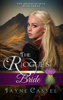 The Rogue's Bride (The Brides 0f Skye Book 3) Read online