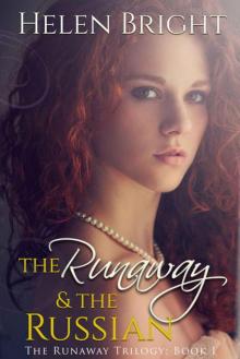 The Runaway & The Russian (The Runaway Trilogy Book 1) Read online
