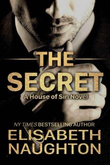 The Secret (House of Sin Book 1) Read online
