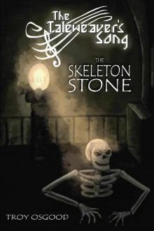 The Skeleton Stone Read online