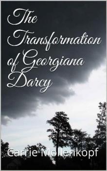 The Transformation of Georgiana Darcy Read online