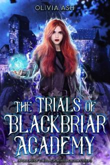 The Trials of Blackbriar Academy Read online