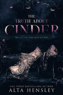 The Truth About Cinder Read online
