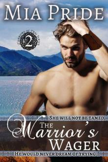 The Warrior's wager: A Celtic Romance Novel (Warriors of Eriu Book 2) Read online