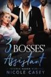 Three Bosses’ Assistant: Love by Numbers Book 2 Read online