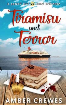 Tiramisu and Terror (Sandy Bay Cozy Mystery Book 20) Read online